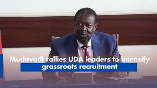 Mudavadi rallies UDA leaders to intensify grassroots recruitment