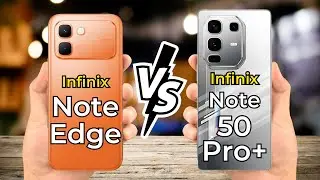 Infinix Note Edge Vs Infinix Note 50 Pro+ 🔥 Full Specs Comparison