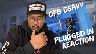 HE’S ONLY 15 !!! #OFB​​ Dsavv - Plugged In W/Crooklyn | AMERICAN REACTION