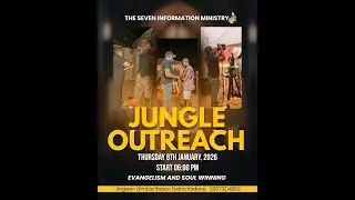 THRESHING FLOOR || JESUS REIGNS || JUNGLE OUTREACH || KENGEORGE SABASTINE MADAKI || 8TH JANUARY, 202