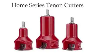 Home Series Tenon Cutters
