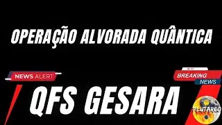 OPERA&Ccedil;&Atilde;O ALVORADA QU&Acirc;NTICA 
