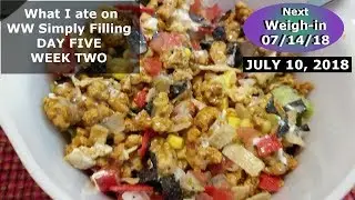 SIMPLY FILLING | What I ate on WW | July 11 2018