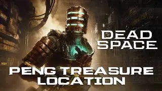 Dead Space Remake - Peng Treasure Location (There's Always Peng! Trophy Guide)