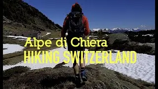 HIKING in Switzerland : Alpe di Chiera
