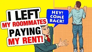 r/AmITheAhole - I LEFT Him To Pay The RENT