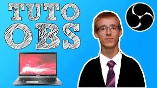 TUTO OBS: CONFIGURER OBS sur un PC PORTABLE - REGLAGES, PARAMETRES, Stream Twitch/YouTube & Record
