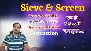 Sieve & Screen Procurement,Coding,Inspection,Usage Cleaning and Destruction