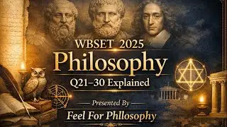 আজ আমরা W B C S C এর 2025 SET পরীক্ষার দর্শন বিষয়ের 21 to 30, এই 10 টি প্রশ্ন নিয়ে আলোচনা করবো