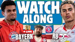 BAYERN MUNICH VS RB LEIPZIG Watch Along - Bayern Live Stream - FULL MATCH LIVE TODAY