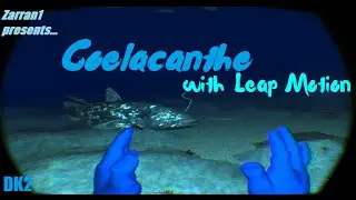 Oculus Rift DK2 with Leap Motion: Coelacanthe