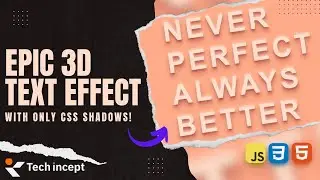 Text Effects 3D with HTML CSS JavaScript | Web Design Tutorial | Tech Incept