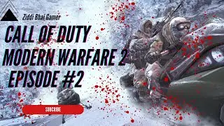 Ziddi Bhai Gamer First Episode #2  Call of Duty 2 Modern Warfare Domination