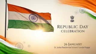 Republic Day Celebration | St. Jude&rsquo;s Residential School, Sundernagar | 26 January | Sarabjeet Singh