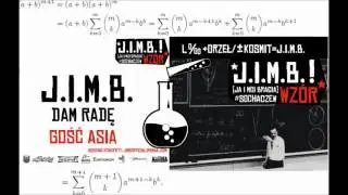J.I.M.B. - Dam Radę (gość Asia)