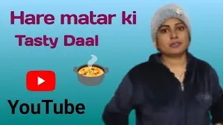 Hare matar ki tasty daal#food 