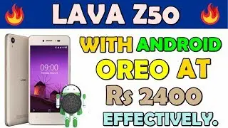LAVA Z50 With Android Oreo At Rs 2400 EFFECTIVELY || Complete Terms and Condition (Hindi)
