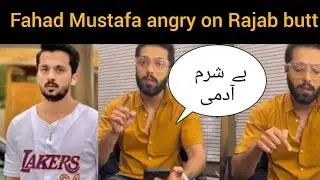 Fahad Mustafa response to Rajab Butt | @rajabbutt94