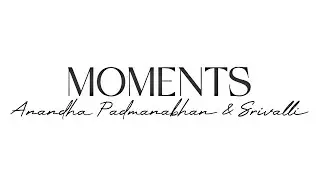 Moments | Anandha Padmanabhan & Srivalli | A musical narrative from Viewpoint Narratives