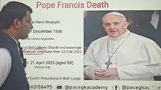 Pope Francis Death | Today Current Affair | Pace GK Academy