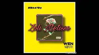 WENN VIBES {Zolie metisse} x Brady prod 💕