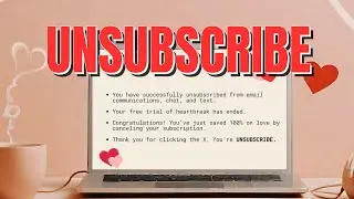 Unsubscribed &ndash; For Anyone Who&rsquo;s Ever Hit &ldquo;Cancel&rdquo; on a Relationship