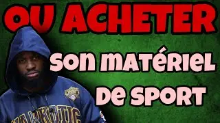 OU ACHETER SON MAT&Eacute;RIEL DE MUSCULATION
