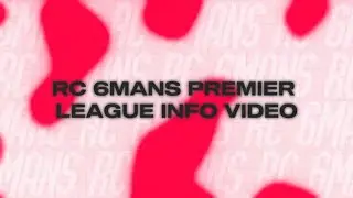 RC 6Mans Premier League Informational Video | New Roller Champions Tournament | $1250