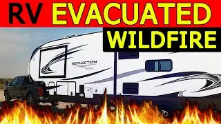 RV Tips, RV Park Evacuated, Driving Towards The Fire | Full Time RV Life