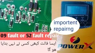 Power x inverter 09 or 52 fault repair !! Solar inverter error 09 or 52 solve !! Important repairing