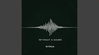 Without a Sound