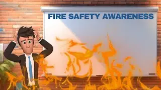 Animations | Fire Safety #2: Fire Awareness
