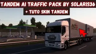 🔰[ ETS2 V 1.42 ] Tandem IA Traffic Pack By Solaris36 | Tuto Skin Tandem IA Traffic Pack