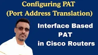 How to Configure NAT part-03 (PAT using Routers' WAN interface) in Cisco