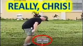 NO TRESPASSING SAYS CHRIS LAUNDRIE!