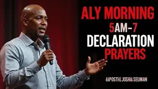 Activate Morning Blessings & Prosperity | Powerful Prayer by Apostle Joshua Selman