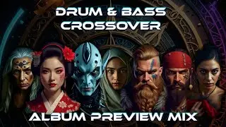 🎧 Novel DnB Crossover🌟 DnB Atlas Vol. I  🌟 Part 2/2 *PREVIEWS*