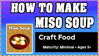 How To Make MISO SOUP in CRAFT FOOD ROBLOX [Unlock New Recipe] [walkthrough]