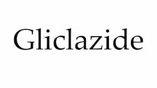 How to Pronounce Gliclazide