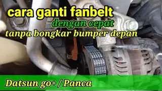 cara ganti fanbelt datsun go panca dengan mudah dan cepat tanpa bongkar bumper depan #datsun