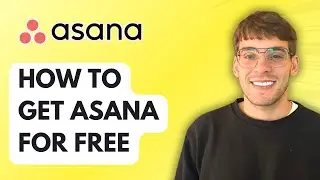 How to Get Asana for Free [2026 Full Guide]