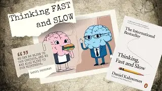 Thinking Fast and Slow by Daniel Kahneman | Book Summary in 10 Key Points
