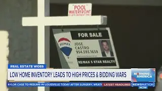 Low home inventory leads to high prices, bidding wars | Morning in America