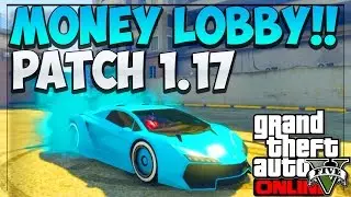 GTA 5 Online - Money Lobbies 1.17 ( GTA 5 Money Lobby 1.17 ) FREE GTA V Money 1.17