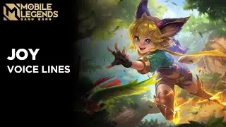 Joy - All Voice Lines | Mobile Legends Bang Bang