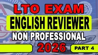 LTO Exam UPDATED 2026 Reviewer for NON-PRO English | NON PROFESSIONAL EXAM REVIEWER (Part 4 of 4)