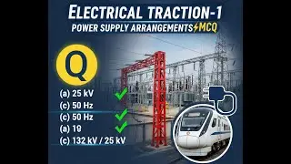 Electrical Traction 1 Power Supply Arrangements MCQ #electrical #gk #indianrailways