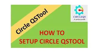 QStool Utilities | How To Setup the Circle Qstools
