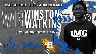 4 ⭐ WR Winston Watkins || 23' IMG Academy Media Day ||  An Inside The Hashes Exclusive Interview