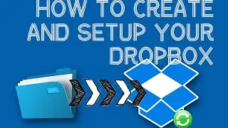 Create and Setup a Dropbox